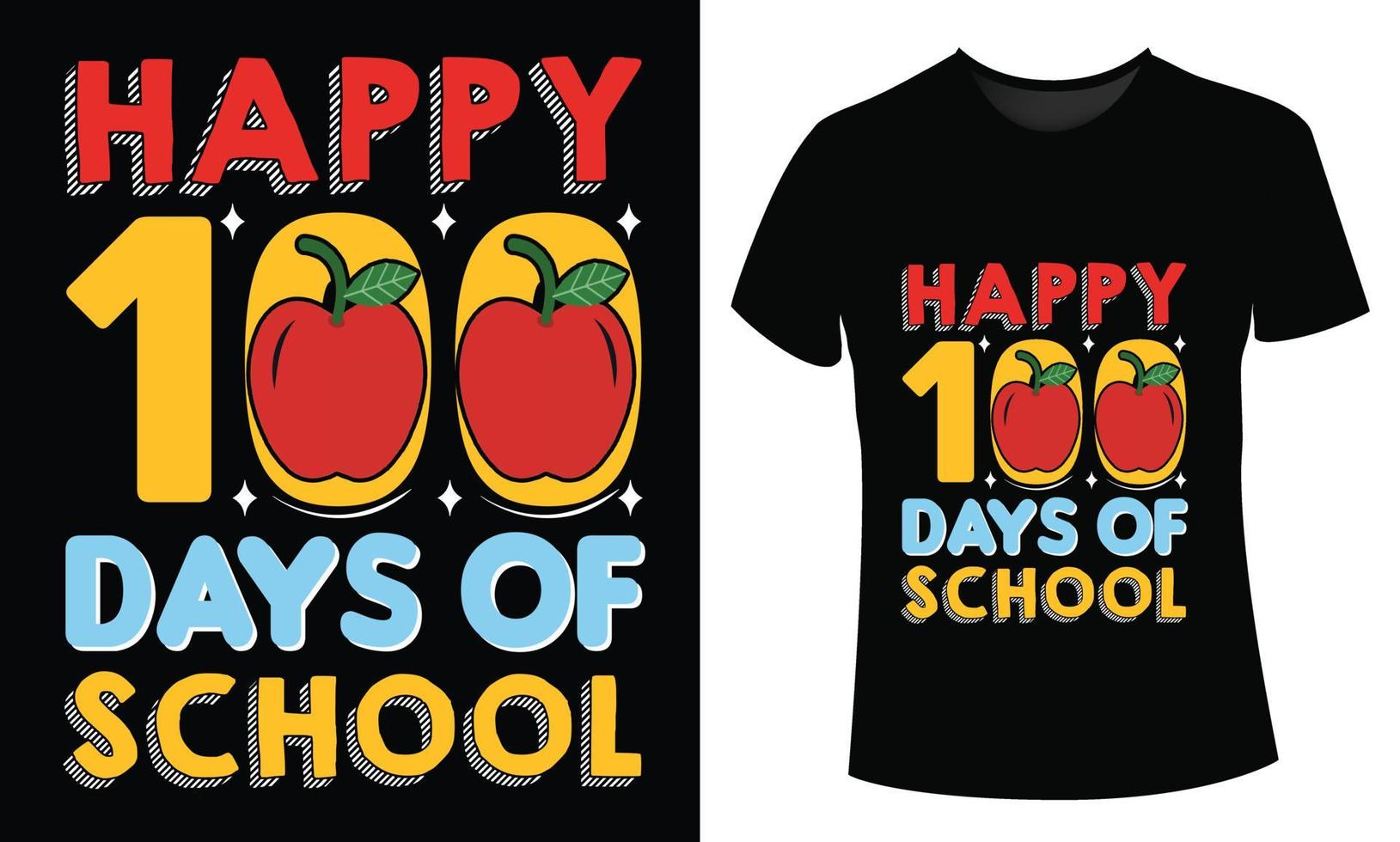 Happy 100 days of school t shirt design vector