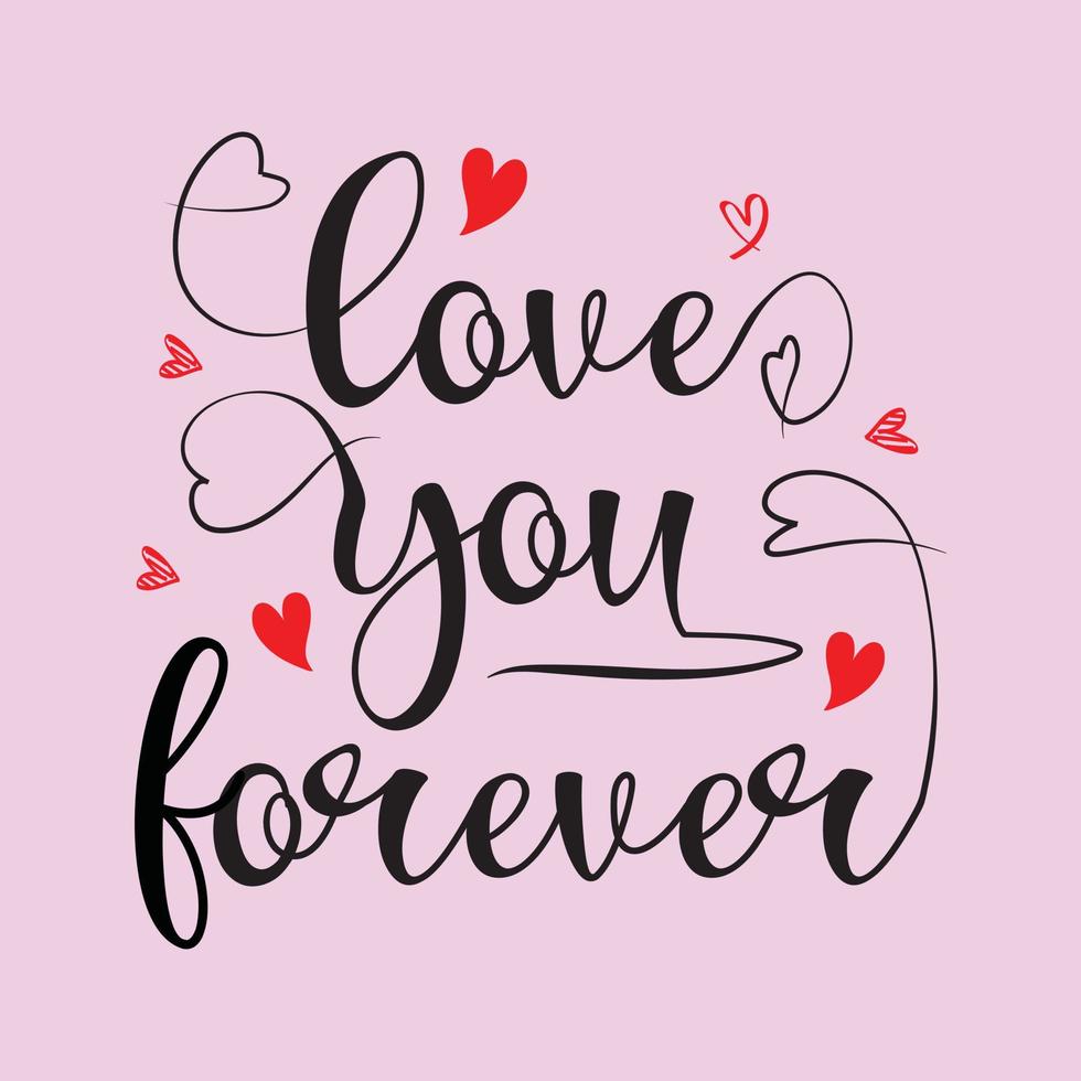 love you forever lettering with love vector