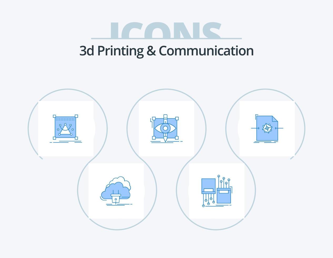 3d Printing And Communication Blue Icon Pack 5 Icon Design. sketch. design. lane. resize. editing vector