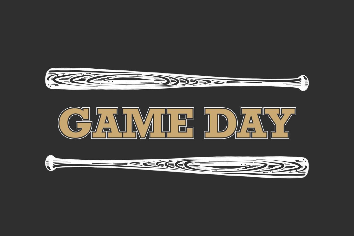 Vector engraved style illustration for posters, decoration, t-shirt design. Hand drawn sketch of baseball bat with motivational sport typography on dark background. Game day.