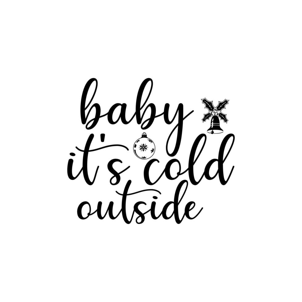 baby it's cold outside 16005392 Vector Art at Vecteezy
