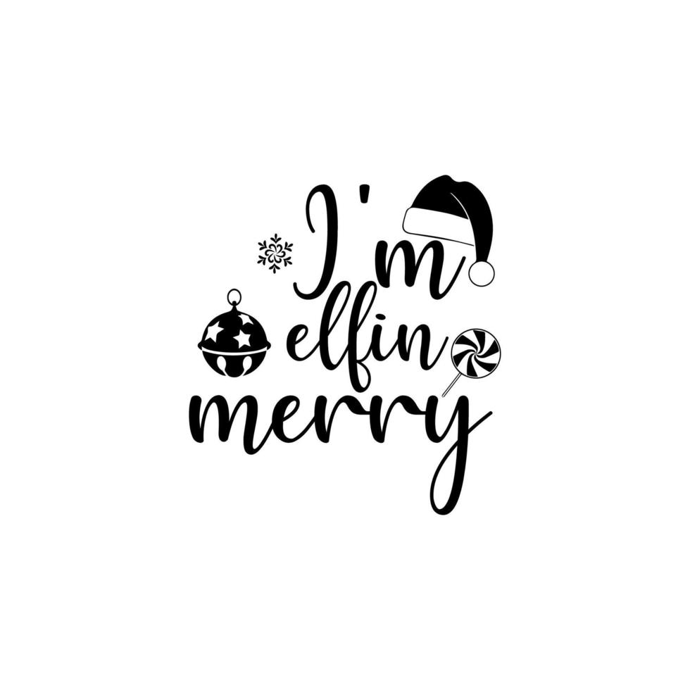 I'm elfin merry vector
