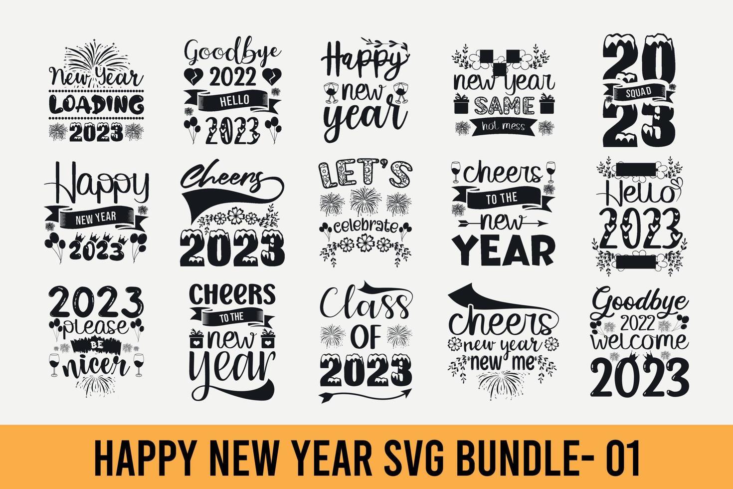 New year svg bundle, happy new year svg quotes, new year typography t-shirt design, SVG cut files vector