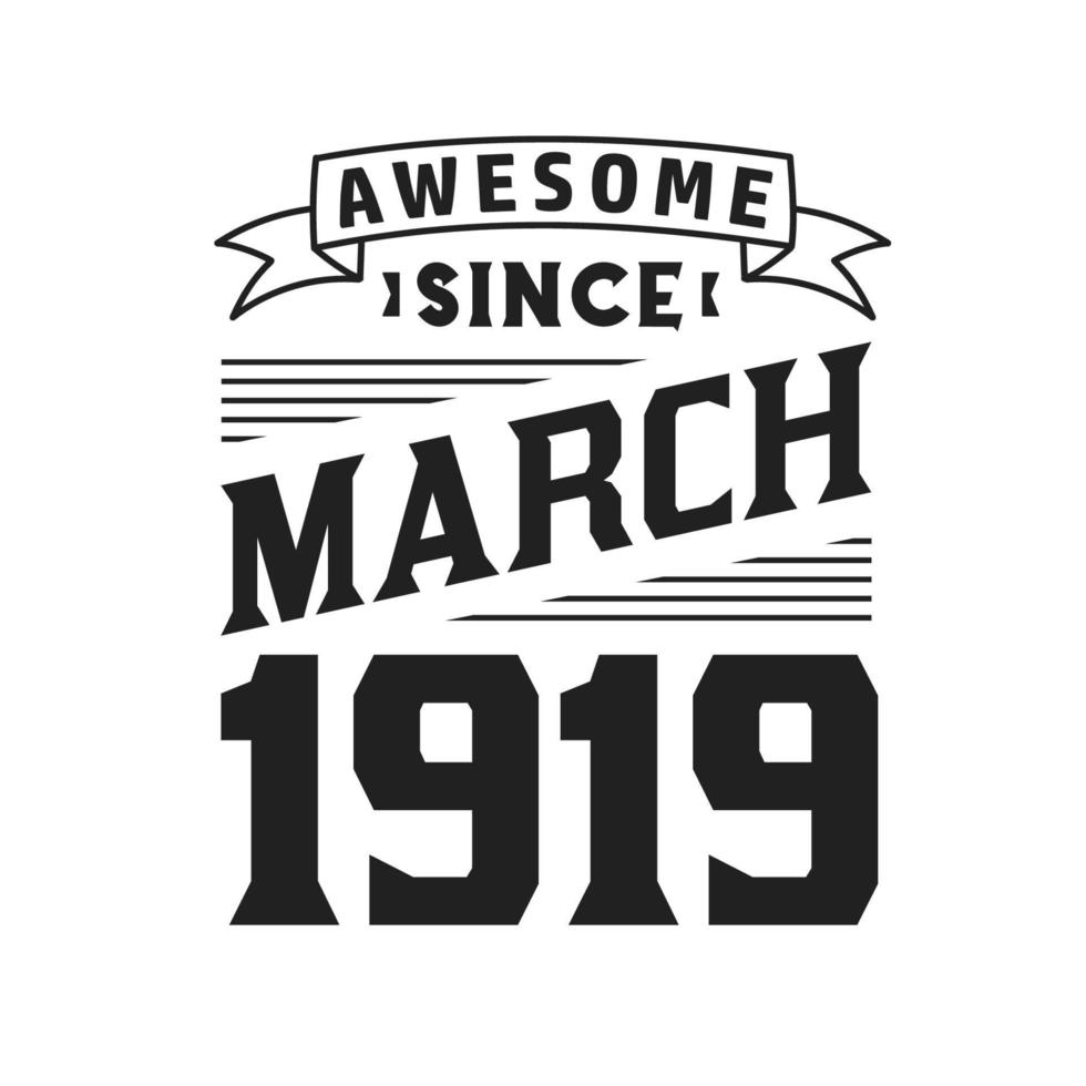 Born in January 1919 Retro Vintage Birthday, Awesome Since