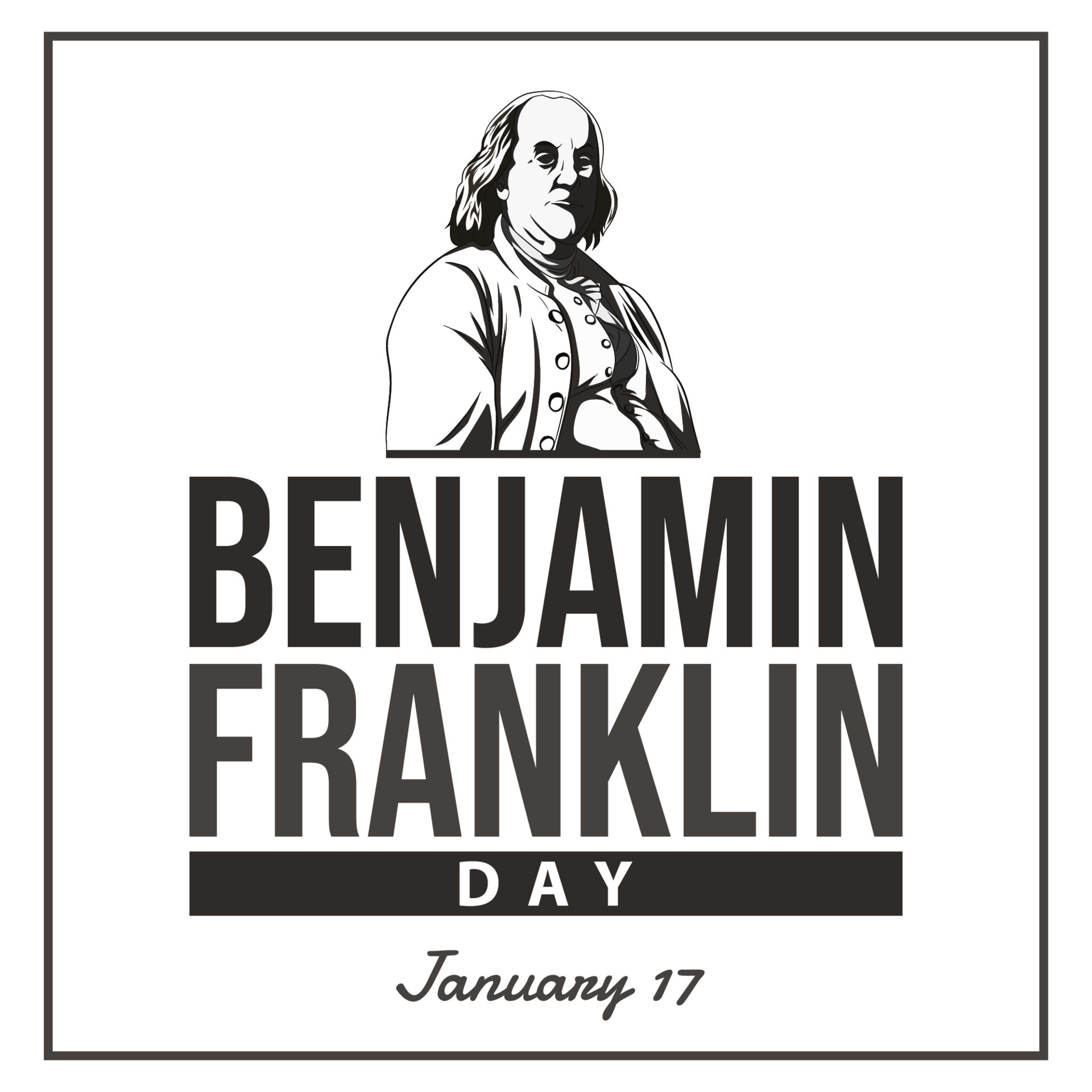 Benjamin Franklin Day, January 17 16028820 Vector Art at Vecteezy