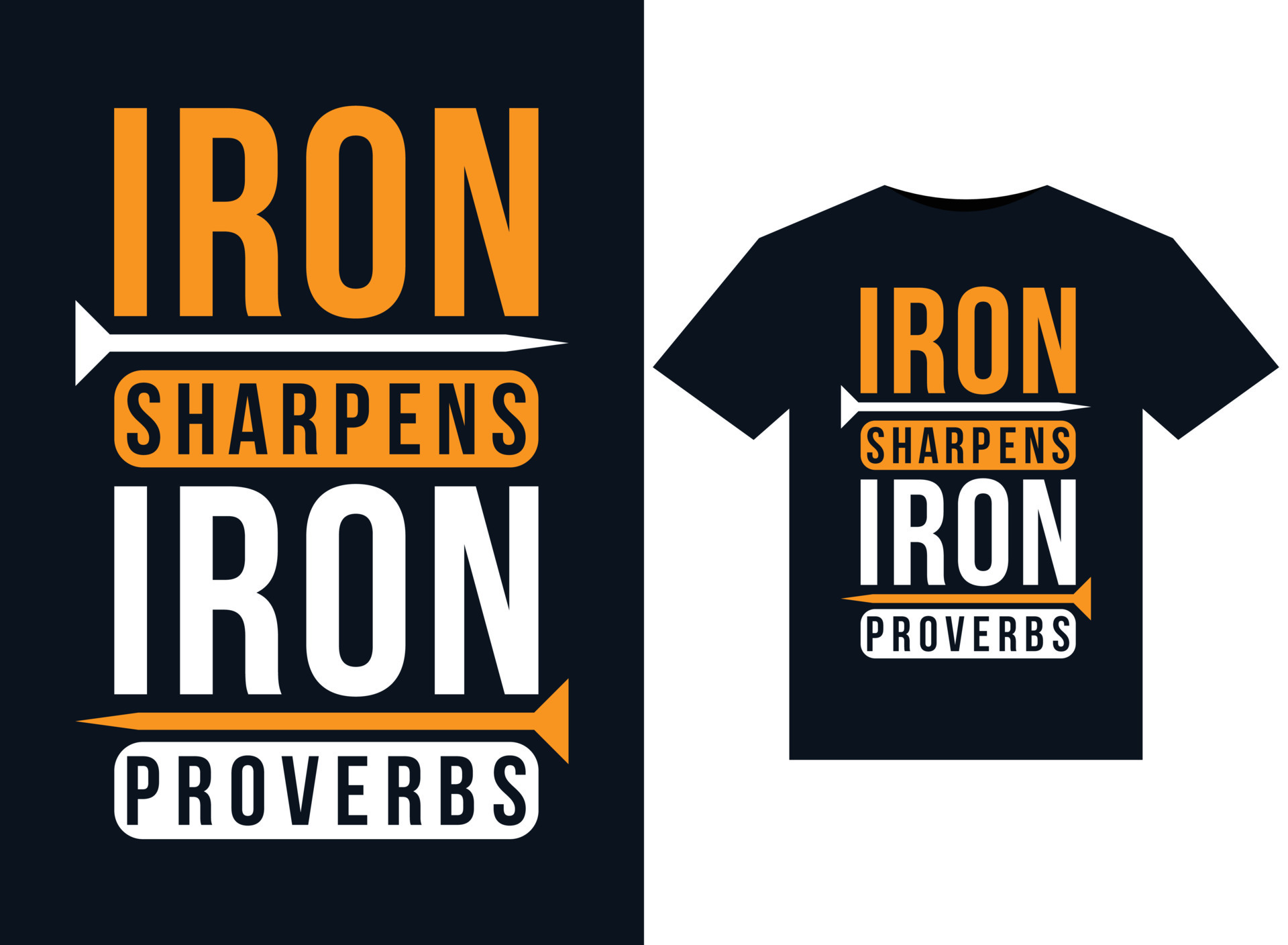 Iron Sharpens Iron Proverbs illustrations for print ready T Shirts Iron Sharpens Iron Proverbs illustrations for print ready T Shirts
