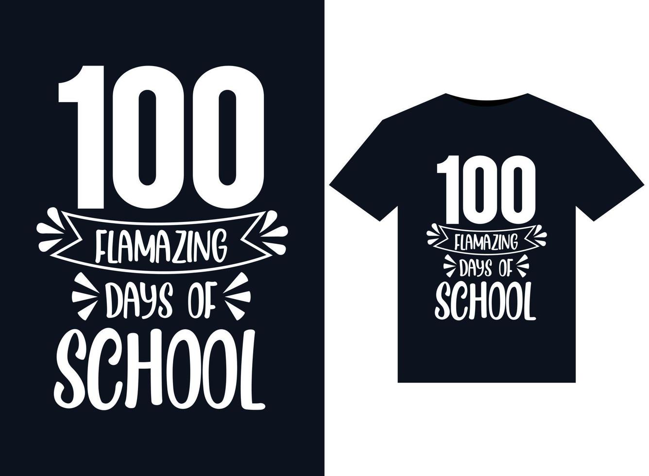 100 flamazing days of school illustrations for print-ready T-Shirts desig vector