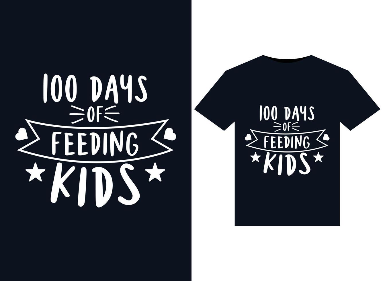 100 Days Of Feeding Kids illustrations for print-ready T-Shirts design vector