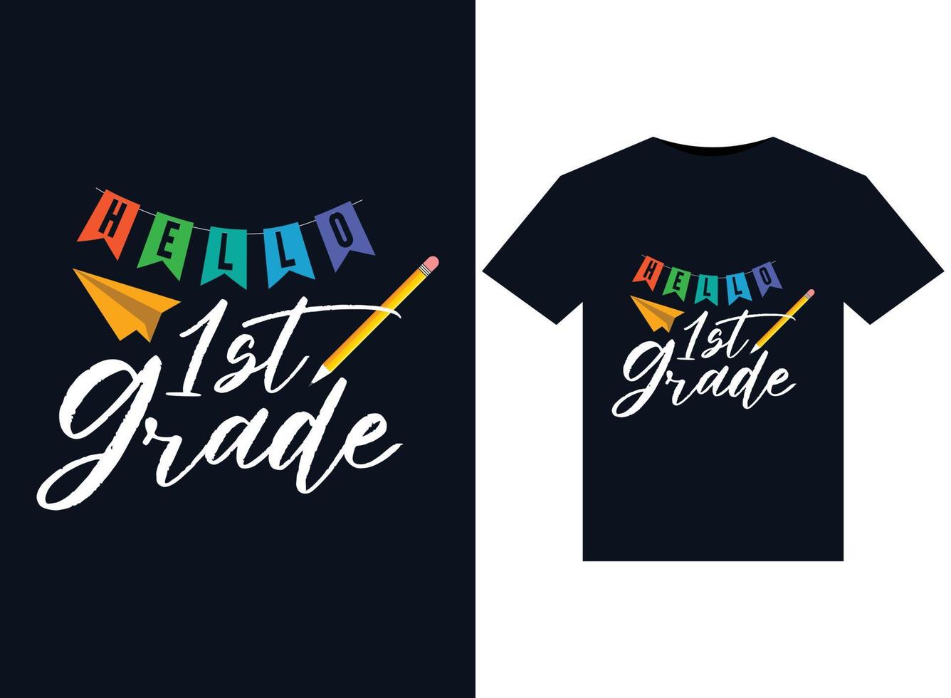 Hello 1st Grade illustrations for print-ready T-Shirts design vector