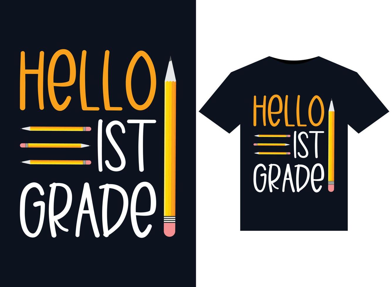 Hello 1st Grade illustrations for print-ready T-Shirts design vector