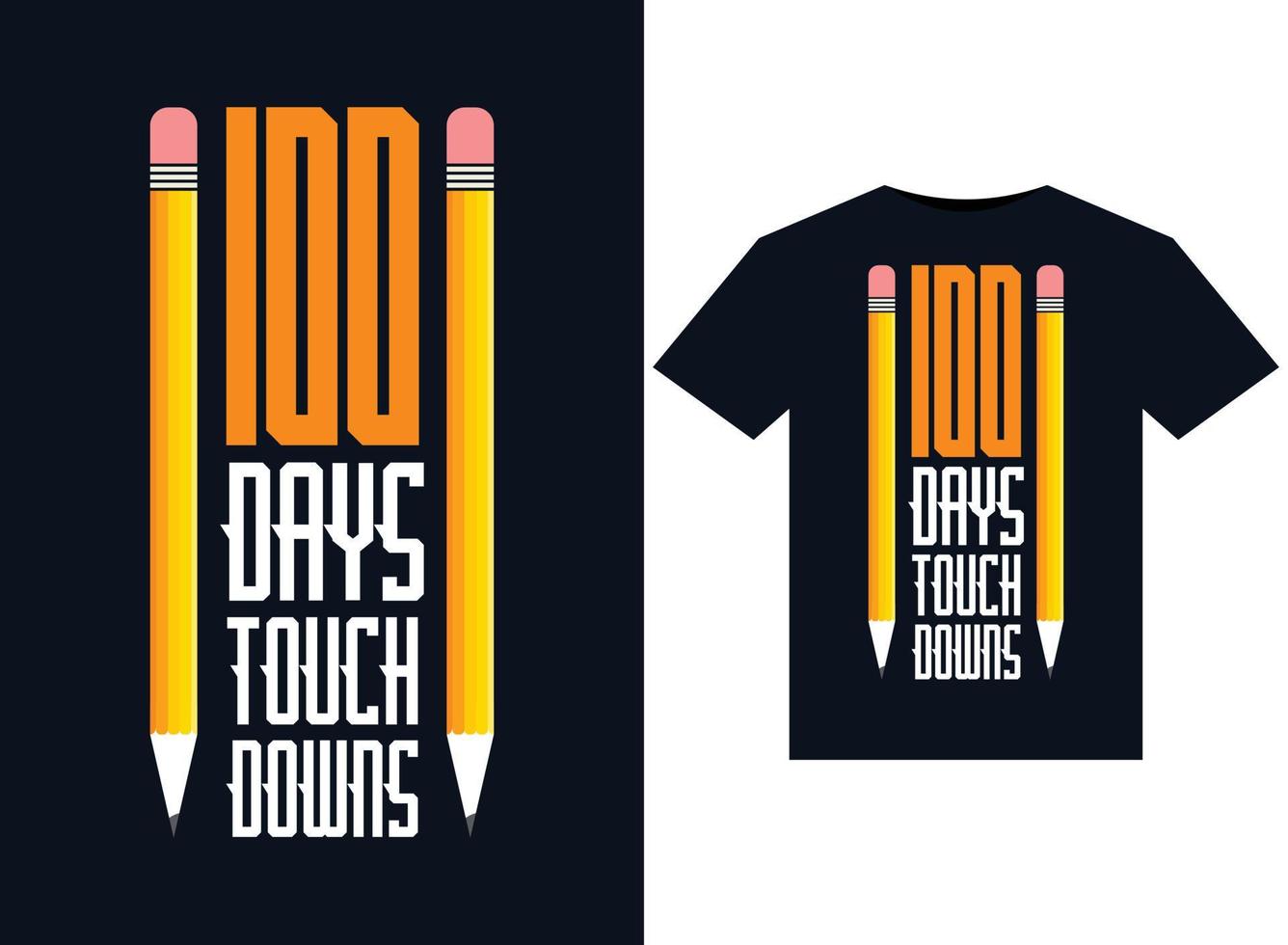 100 days touch downs illustrations for print-ready T-Shirts design vector