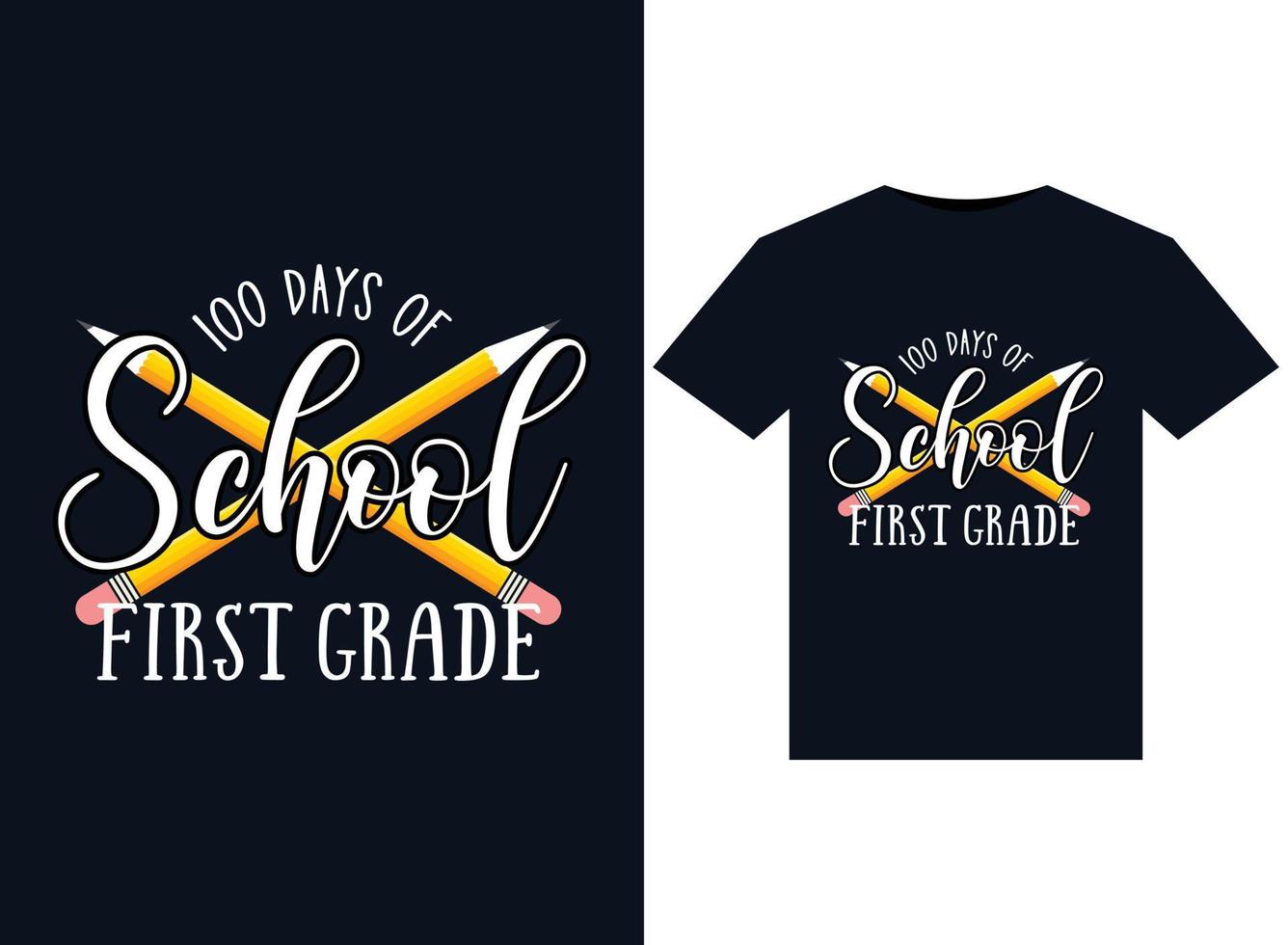 100 Days Of School first Grade illustrations for print-ready T-Shirts design vector