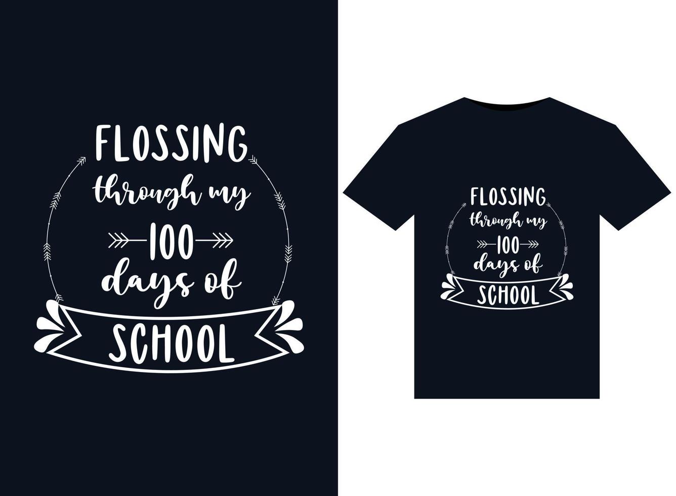 Flossing Through My 100 Days Of School illustrations for print-ready T-Shirts design vector