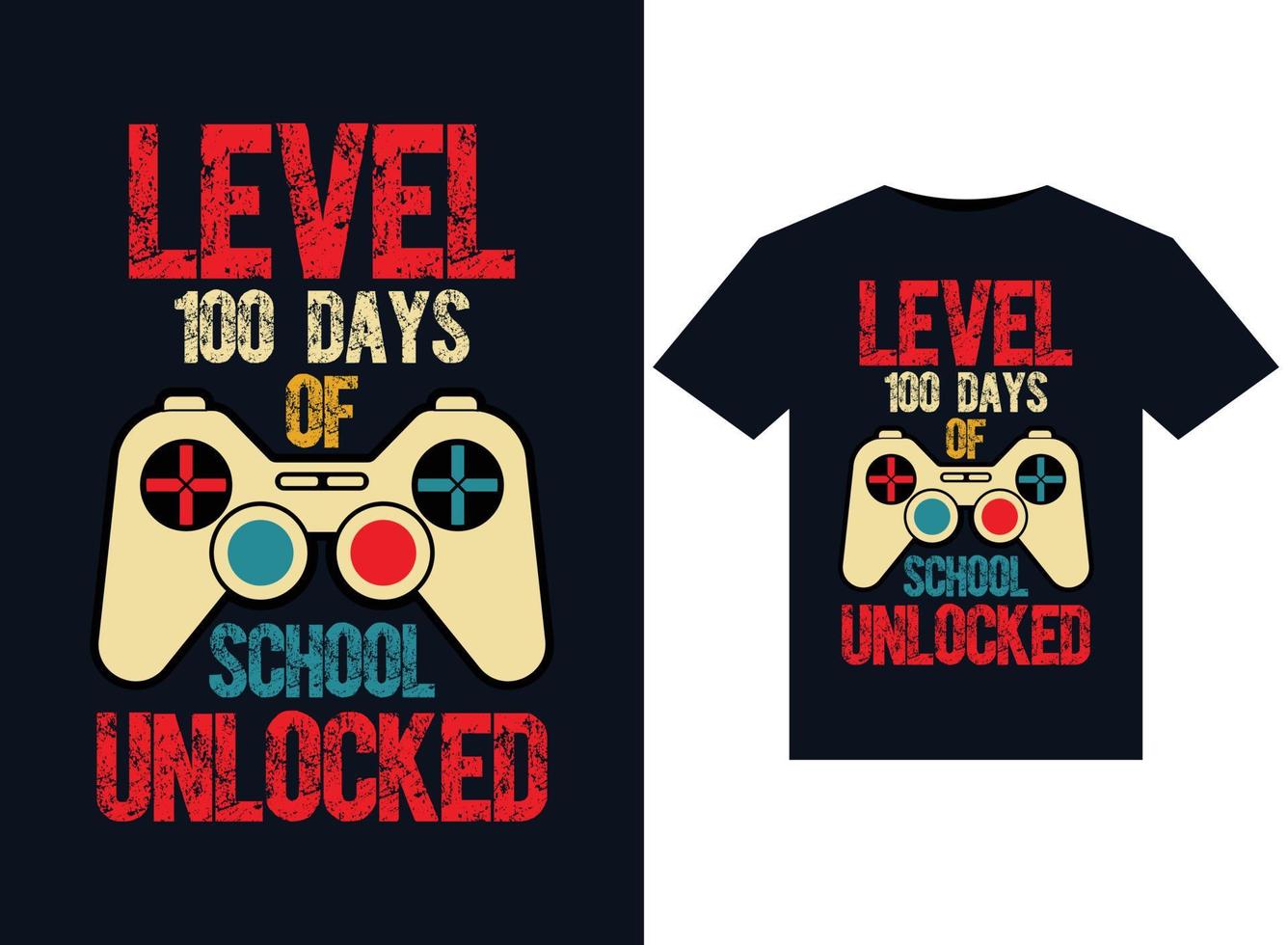 Level 100 Days Of School Unlocked illustrations for print-ready T-Shirts design vector