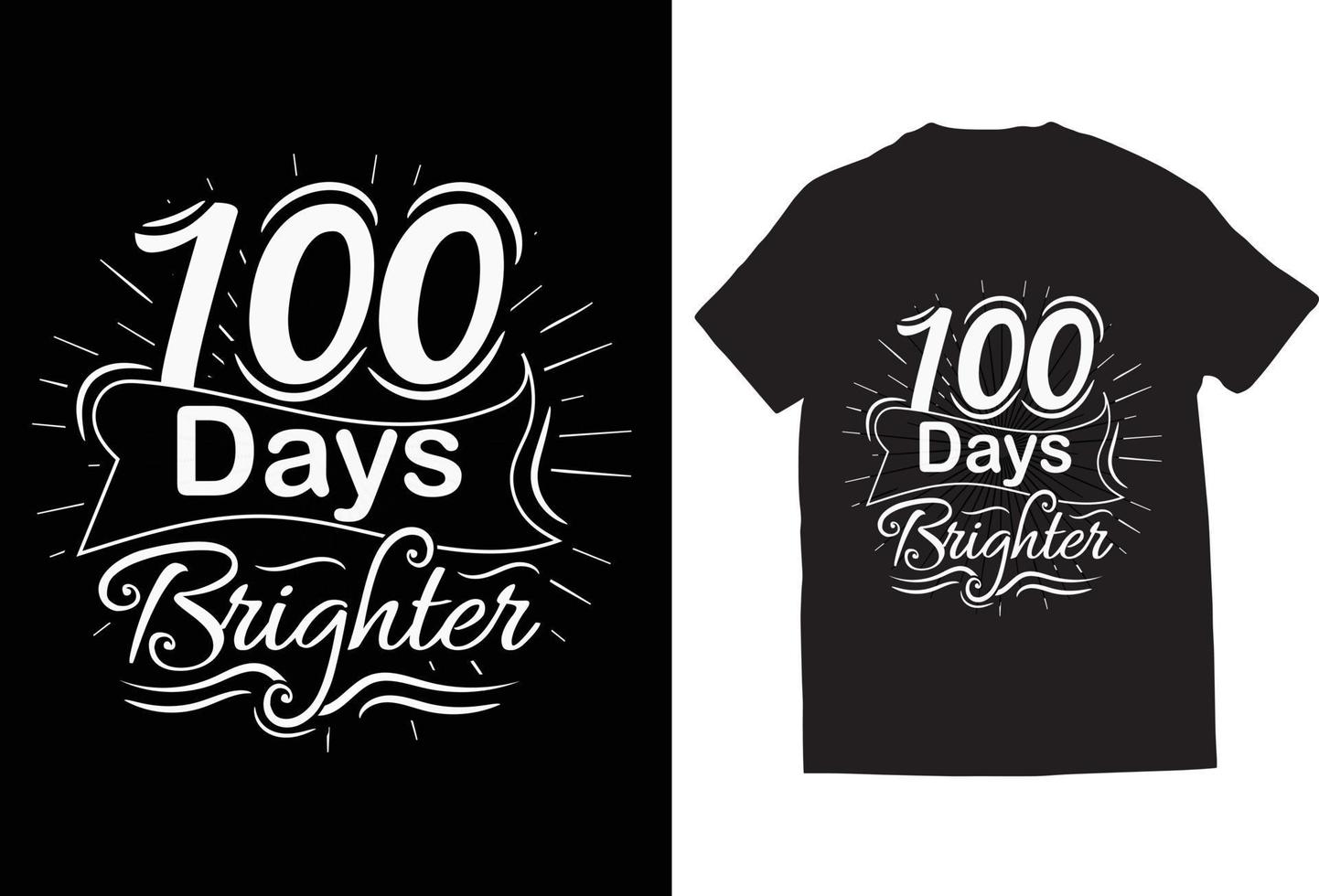 Happy 100 day of school t-shirt design print ready vector file