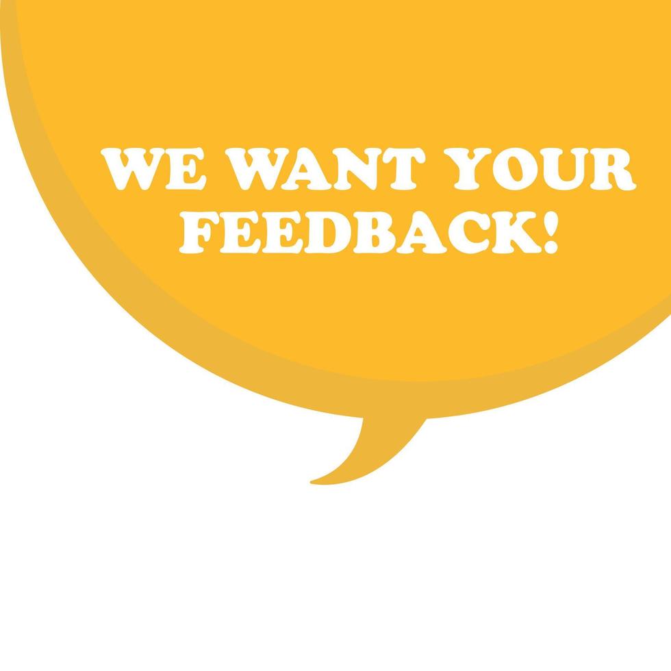 We want your feedback on speech bubble vector