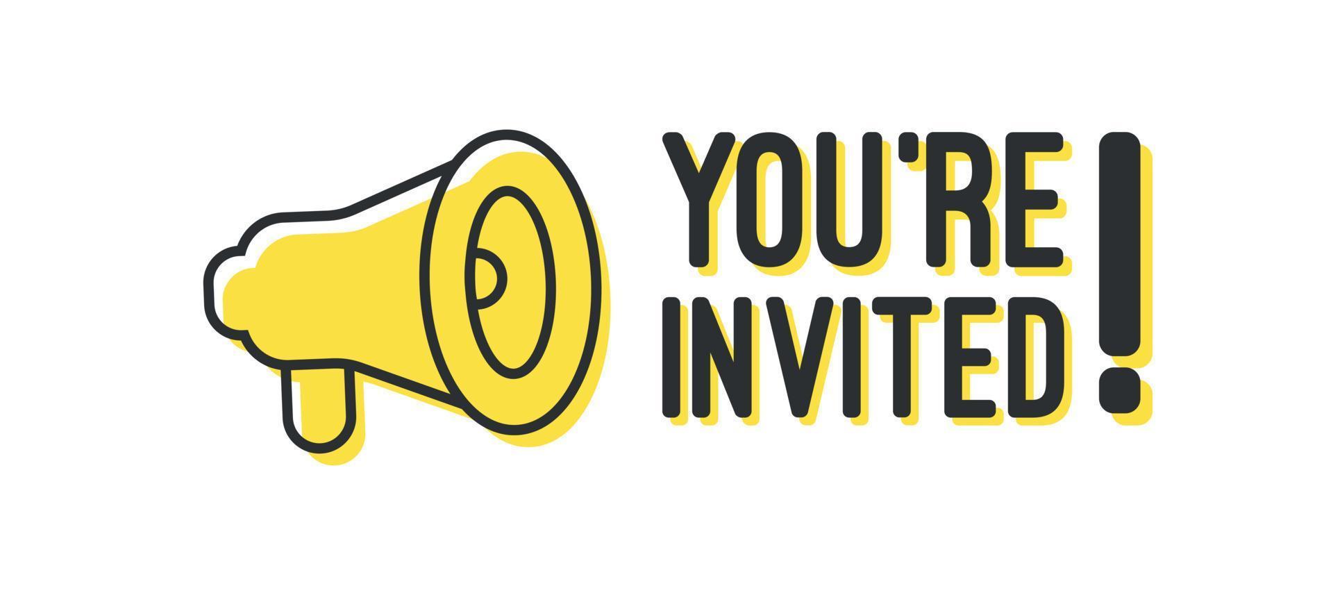 You're invited megaphone banner design vector