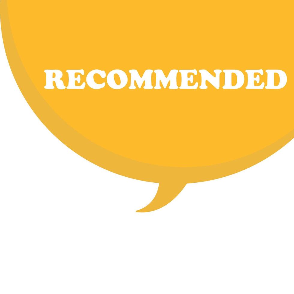 recommended sign. recommended square speech bubble. recommended vector