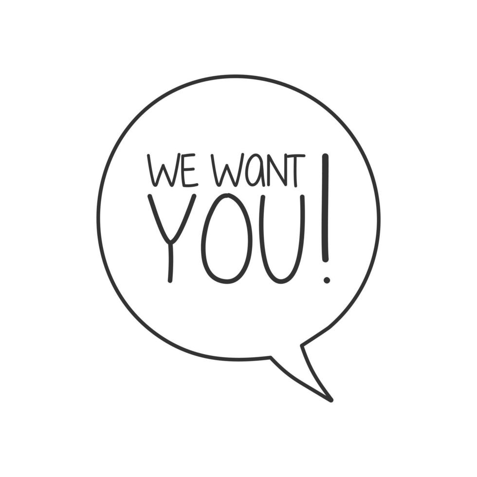 We want you on speech bubble. vector