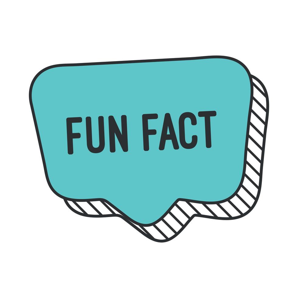 Fun fact on speech bubble vector