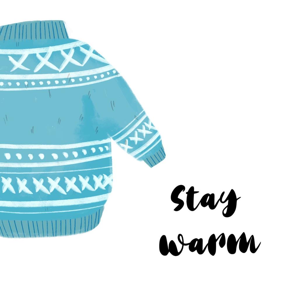 Stay warm text with blue sweater illustration vector