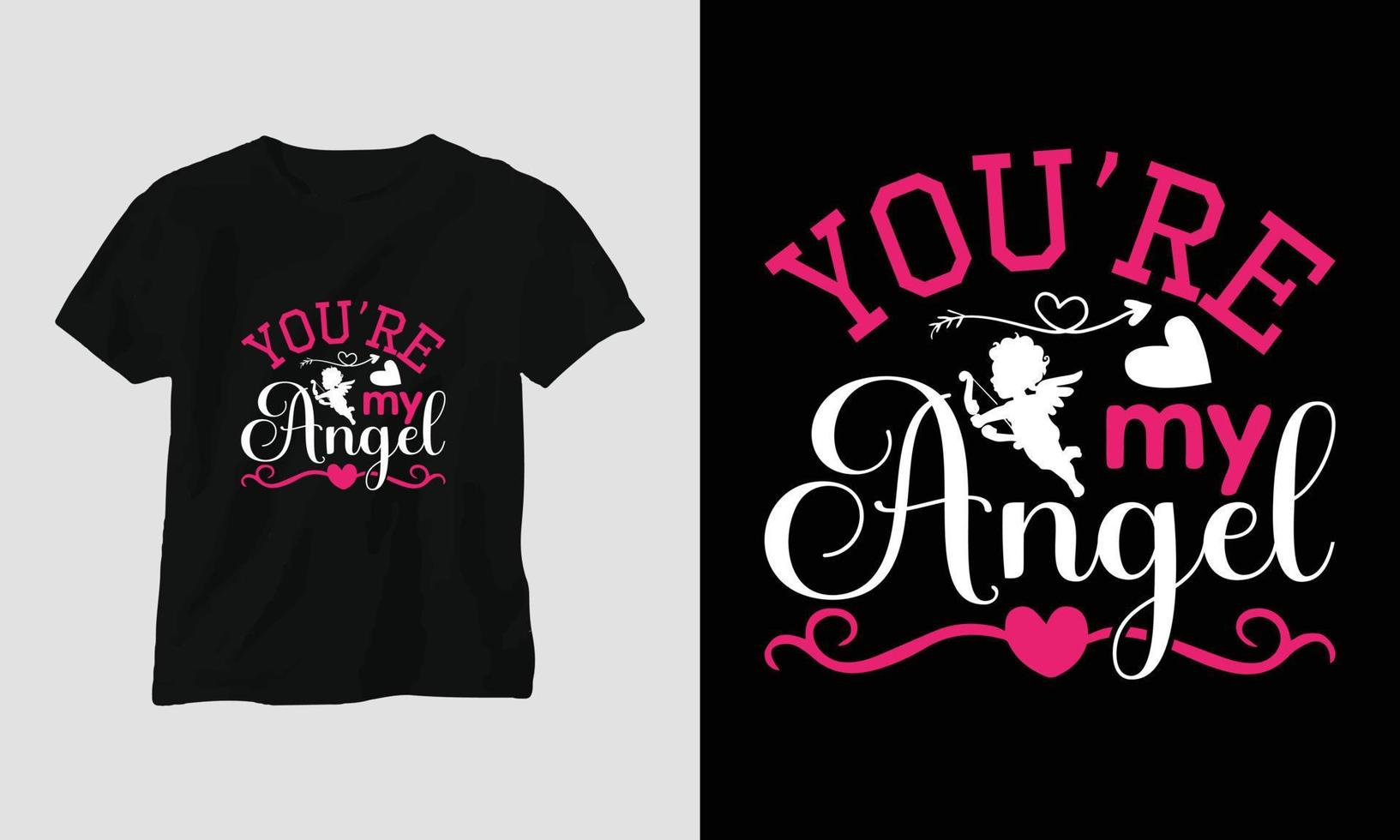 eres mi ángel - diseño de camiseta tipográfica del día de san valentín con corazón, flecha, beso y citas motivacionales vector