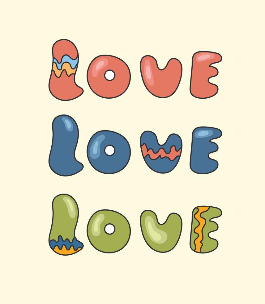 Text love in 70s style. Vector illustration in retro style for postcards, posters, placards, brochures, prints