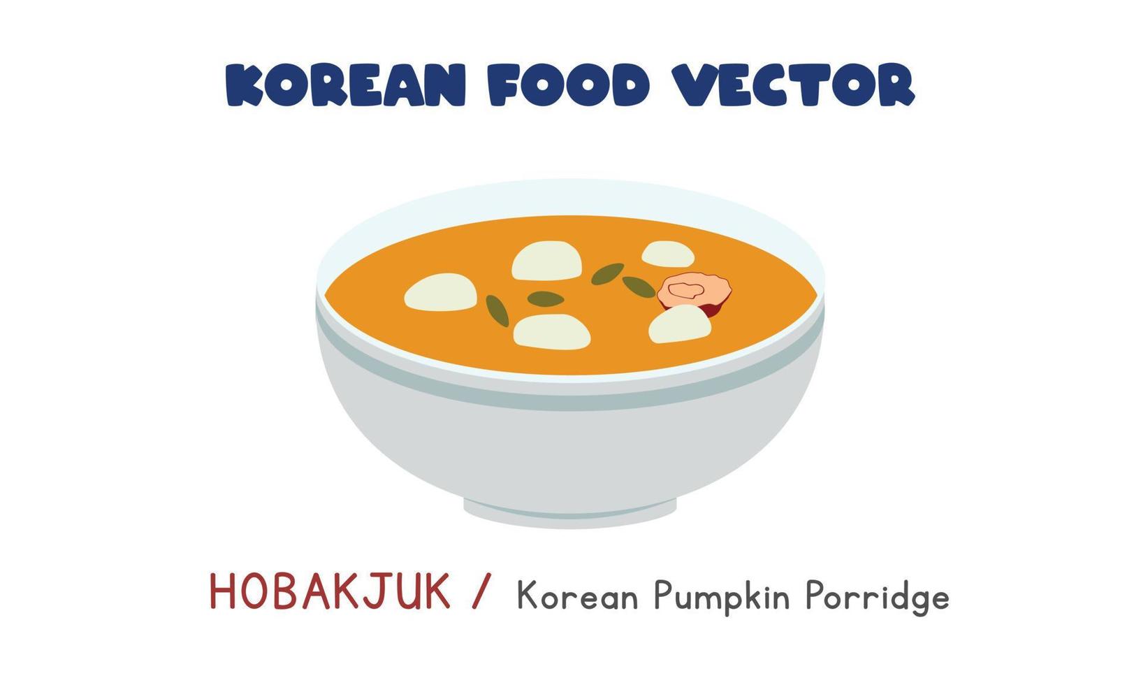 Korean Hobakjuk - Korean Pumpkin Porridge flat vector design illustration, clipart cartoon style. Asian food. Korean cuisine. Korean food