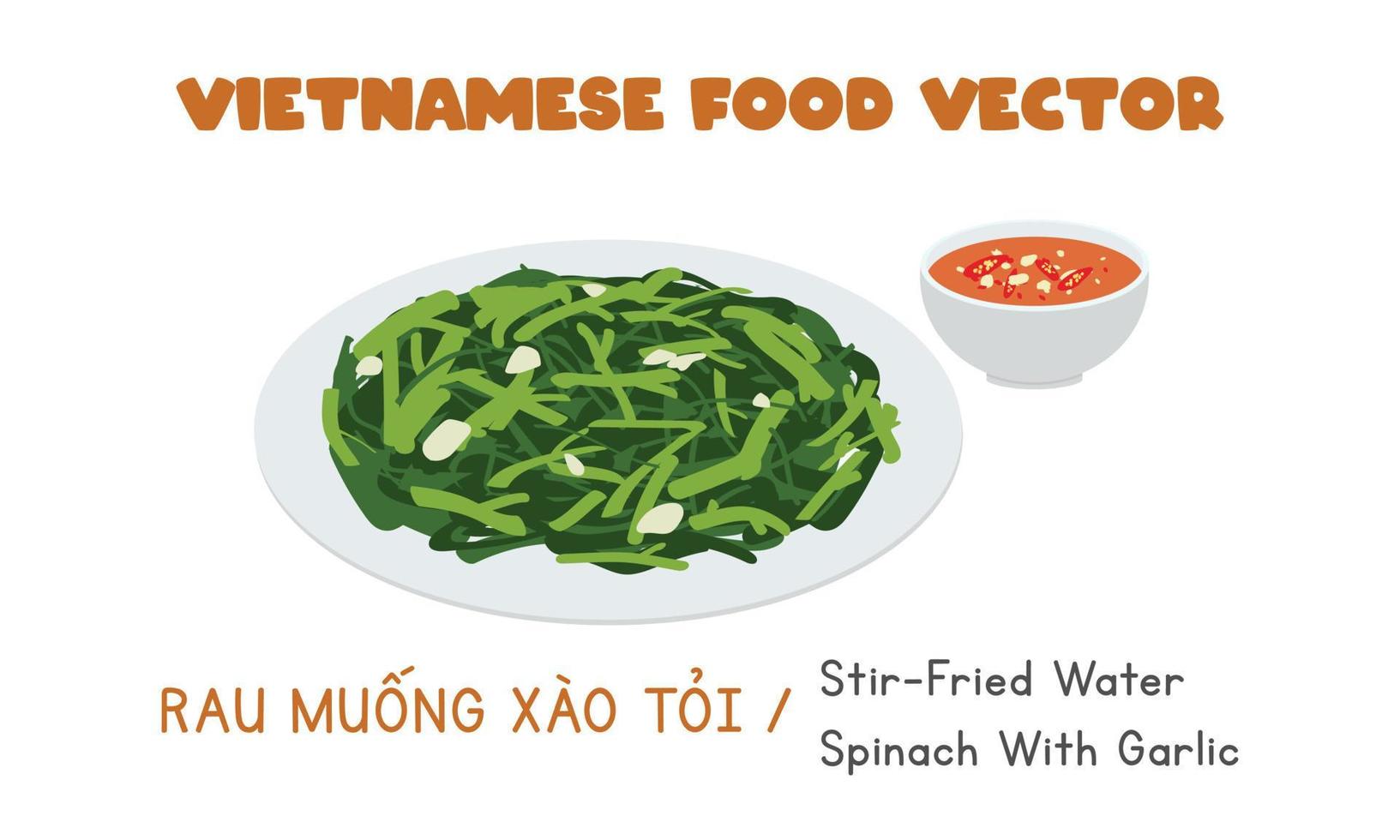 Vietnamese stir-fried water spinach with garlic flat vector design. Rau Muong Xao Toi clipart cartoon style. Asian food. Vietnamese cuisine