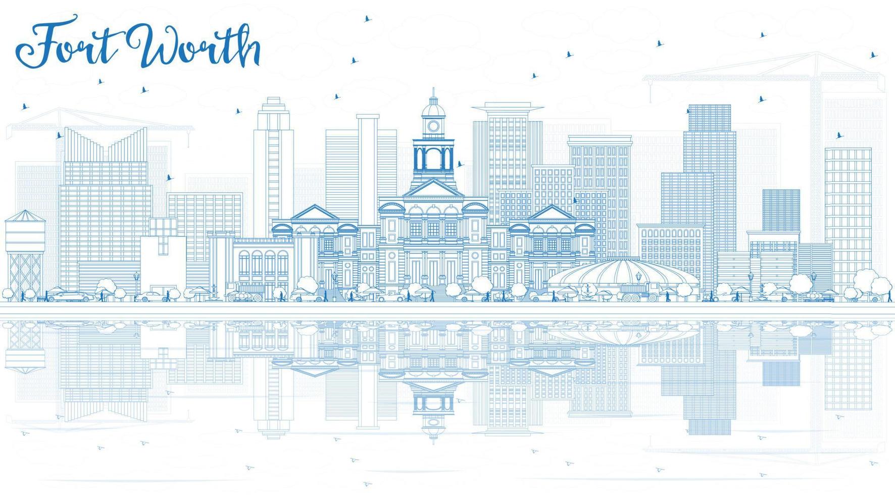 Outline Fort Worth Skyline with Blue Buildings and Reflections. vector