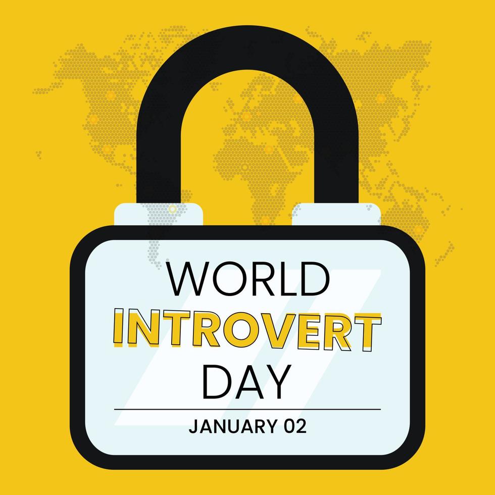 illustration of padlock with bold text on white background to commemorate World Introvert Day on January 2 vector