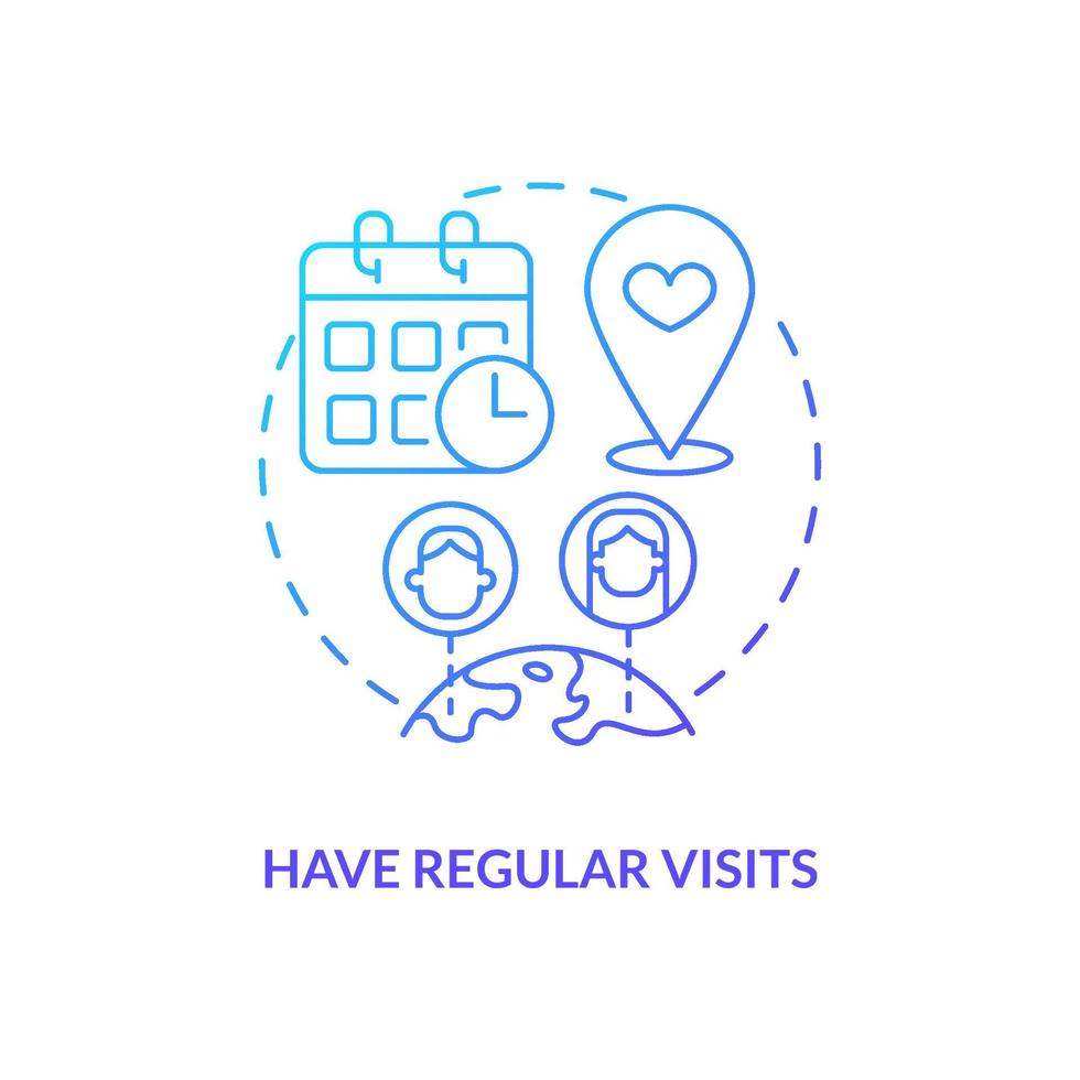 Have regular visits blue gradient concept icon. Fix long-distance relationship abstract idea thin line illustration. Scheduling meetings. Isolated outline drawing. Myriad Pro-Bold font used vector