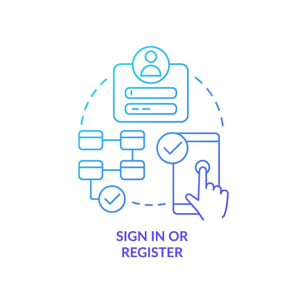 Sign in and registration blue gradient concept icon. Banking onboarding. Digital wallet. Account opening abstract idea thin line illustration. Isolated outline drawing. Myriad Pro-Bold font used vector