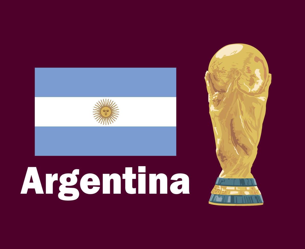 Argentina Flag Emblem With World Cup Trophy Final football Symbol Design Latin America And Europe Vector Latin American And European Countries Football Teams Illustration