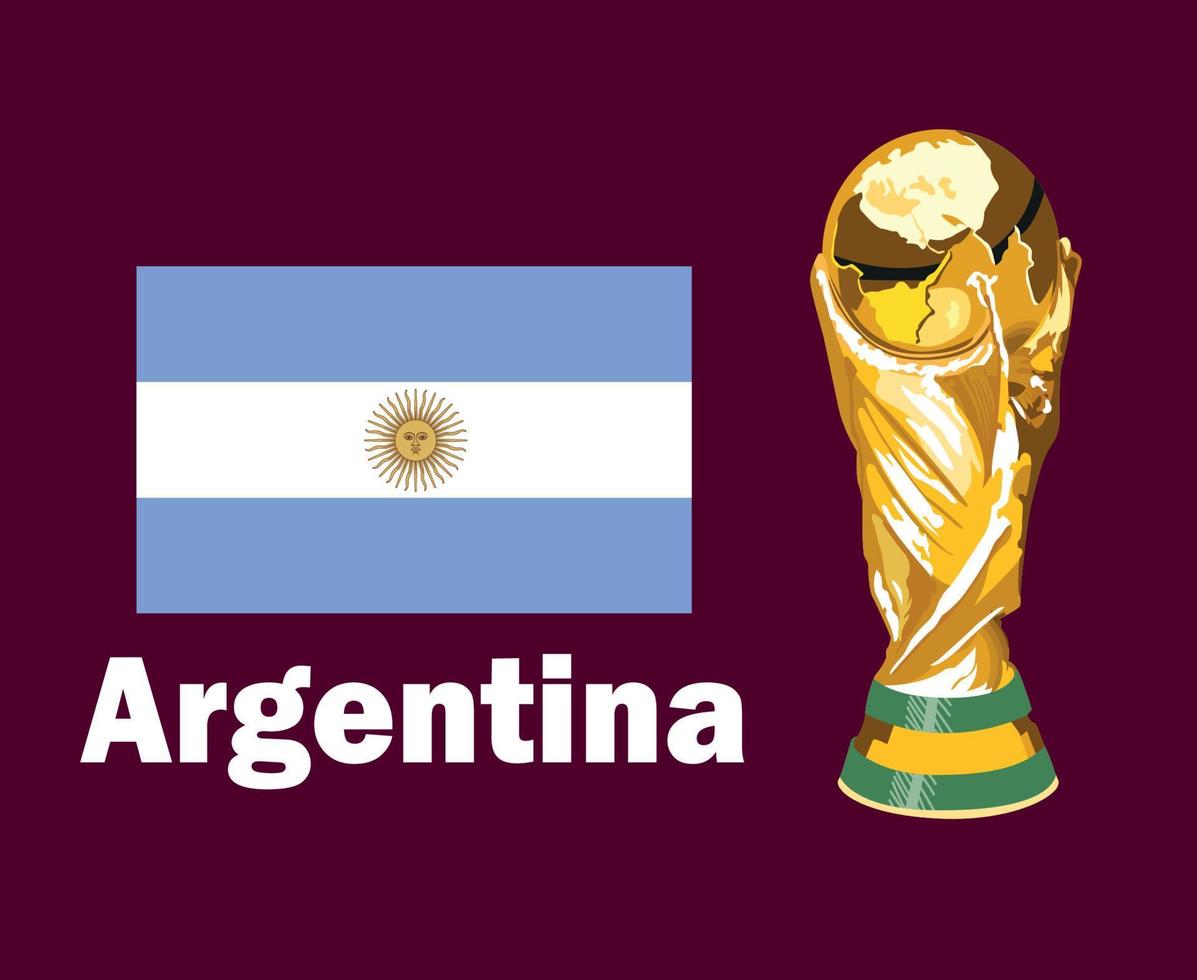 Argentina Flag Emblem With Trophy World Cup Final football Symbol Design Latin America And Europe Vector Latin American And European Countries Football Teams Illustration