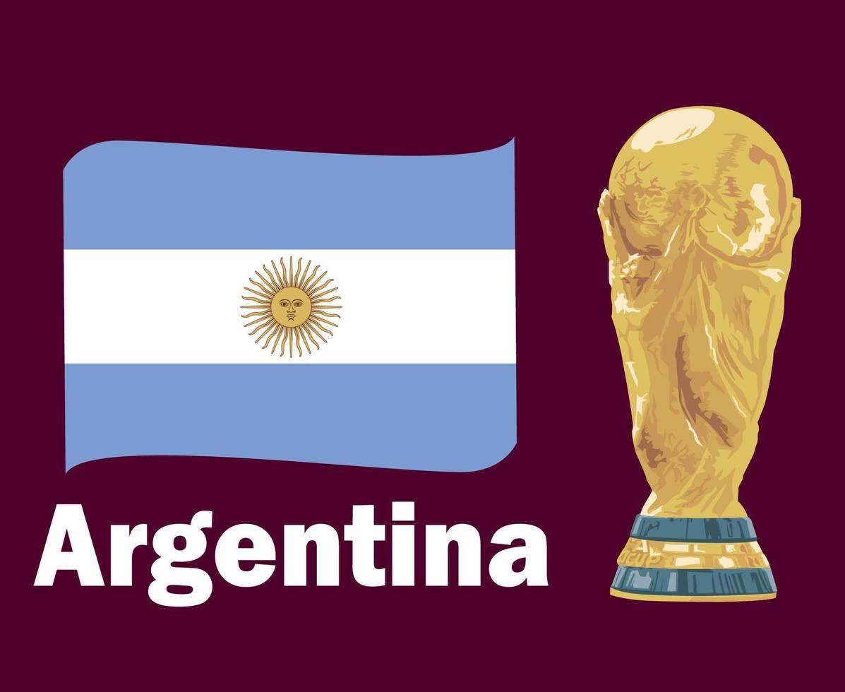 Argentina Flag Ribbon With World Cup Trophy Symbol Final football Design Latin America And Europe Vector Latin American And European Countries Football Teams Illustration