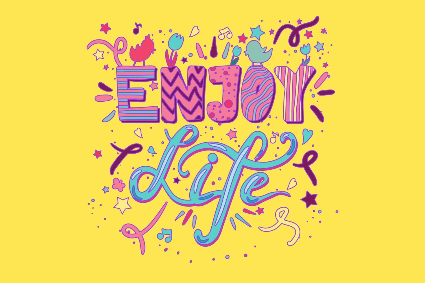 Enjoy life quote stylized lettering vector