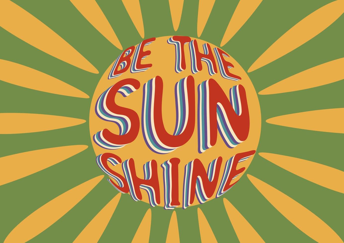 Be the sunshine. Retro quote on sunny  background vector