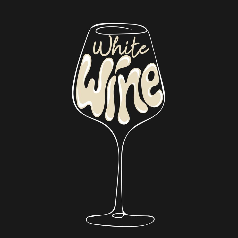 White wine. Hand drawn glass of wine and lettering text vector