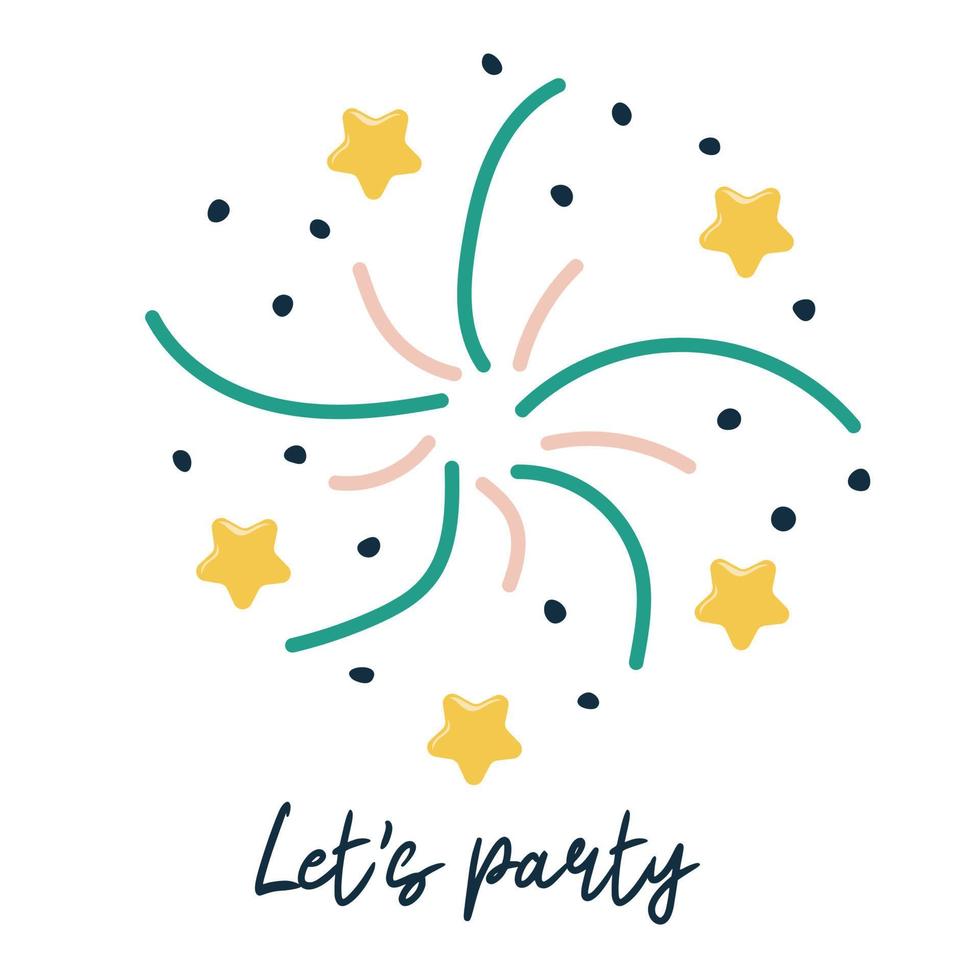 Lets party. Single hand drawn color firework and confetti with stars vector