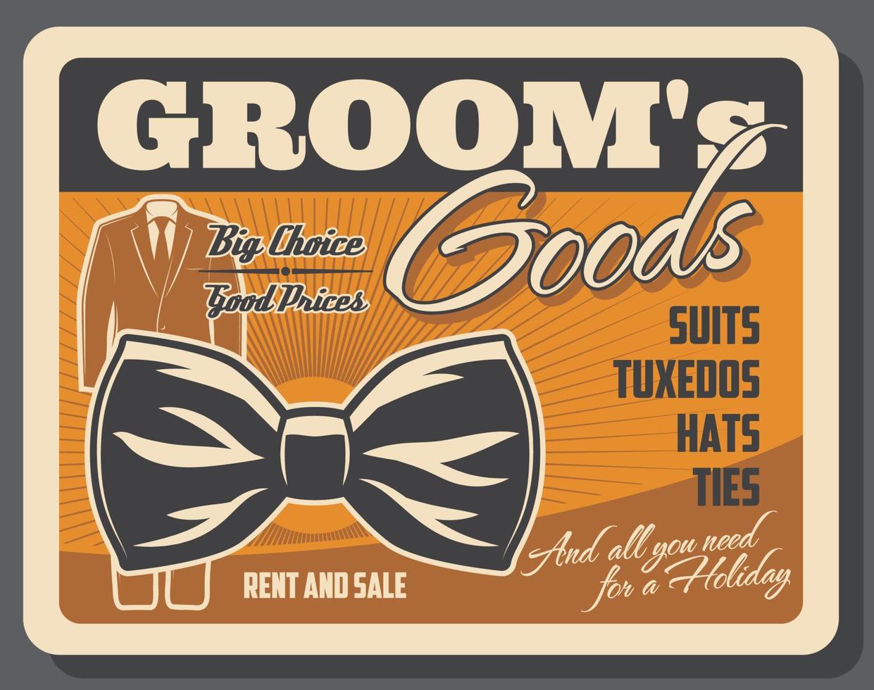 Groom goods retro poster with tuxedo and bowtie vector