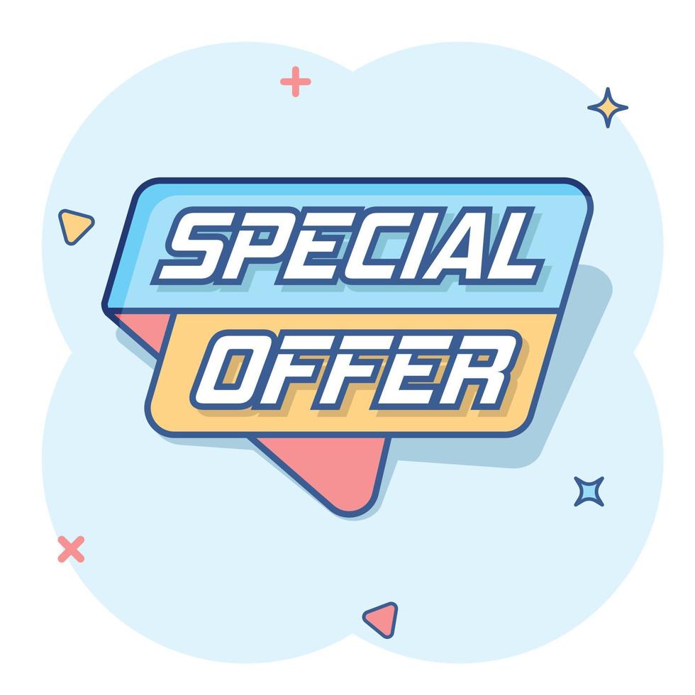 Vector cartoon special offer banner icon in comic style. Badge shopping illustration pictogram. Special offer business splash effect concept.