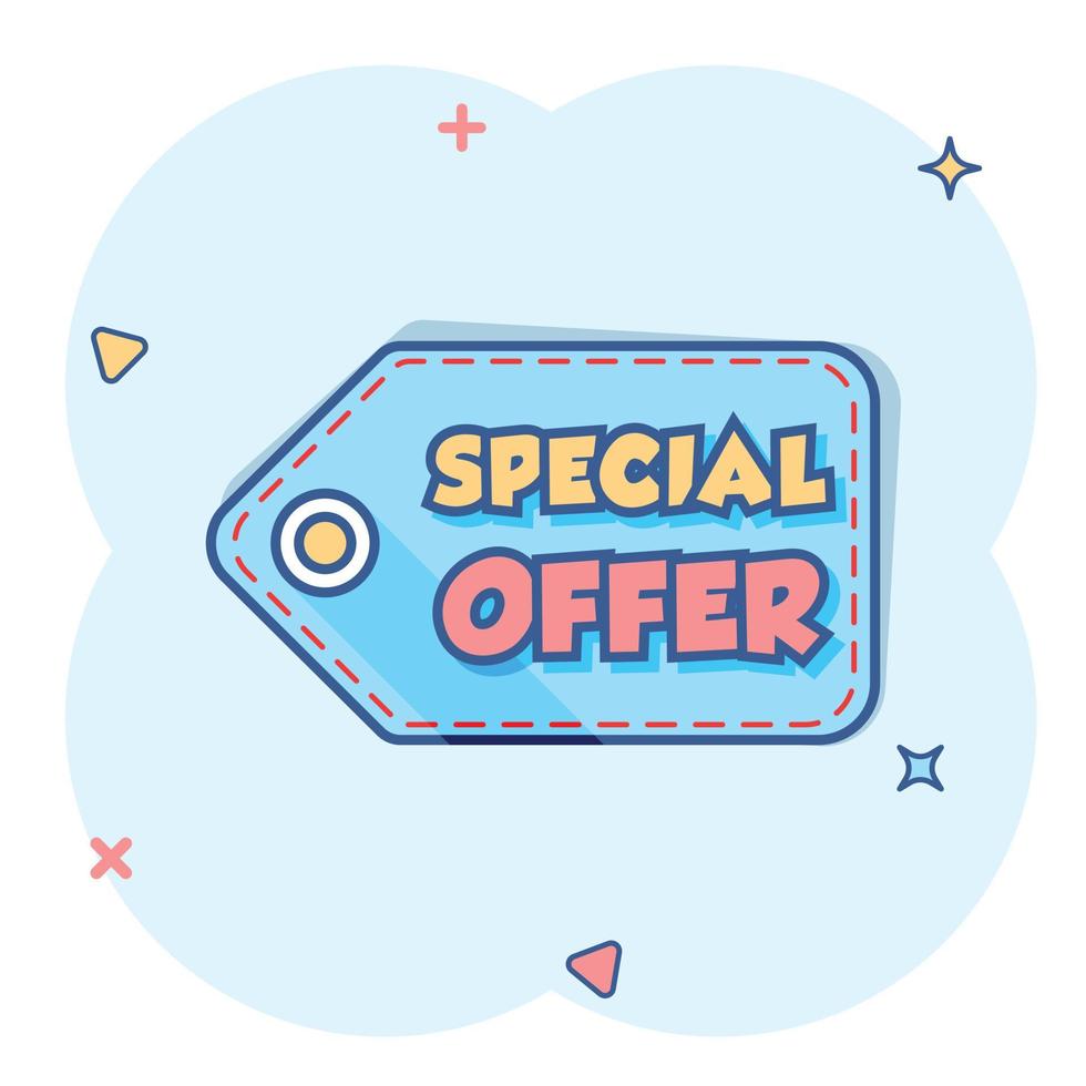 icono de banner de oferta especial de dibujos animados vectoriales en estilo cómico. pictograma de ilustración de compras de insignia. concepto de efecto de salpicadura de negocio de oferta especial. vector