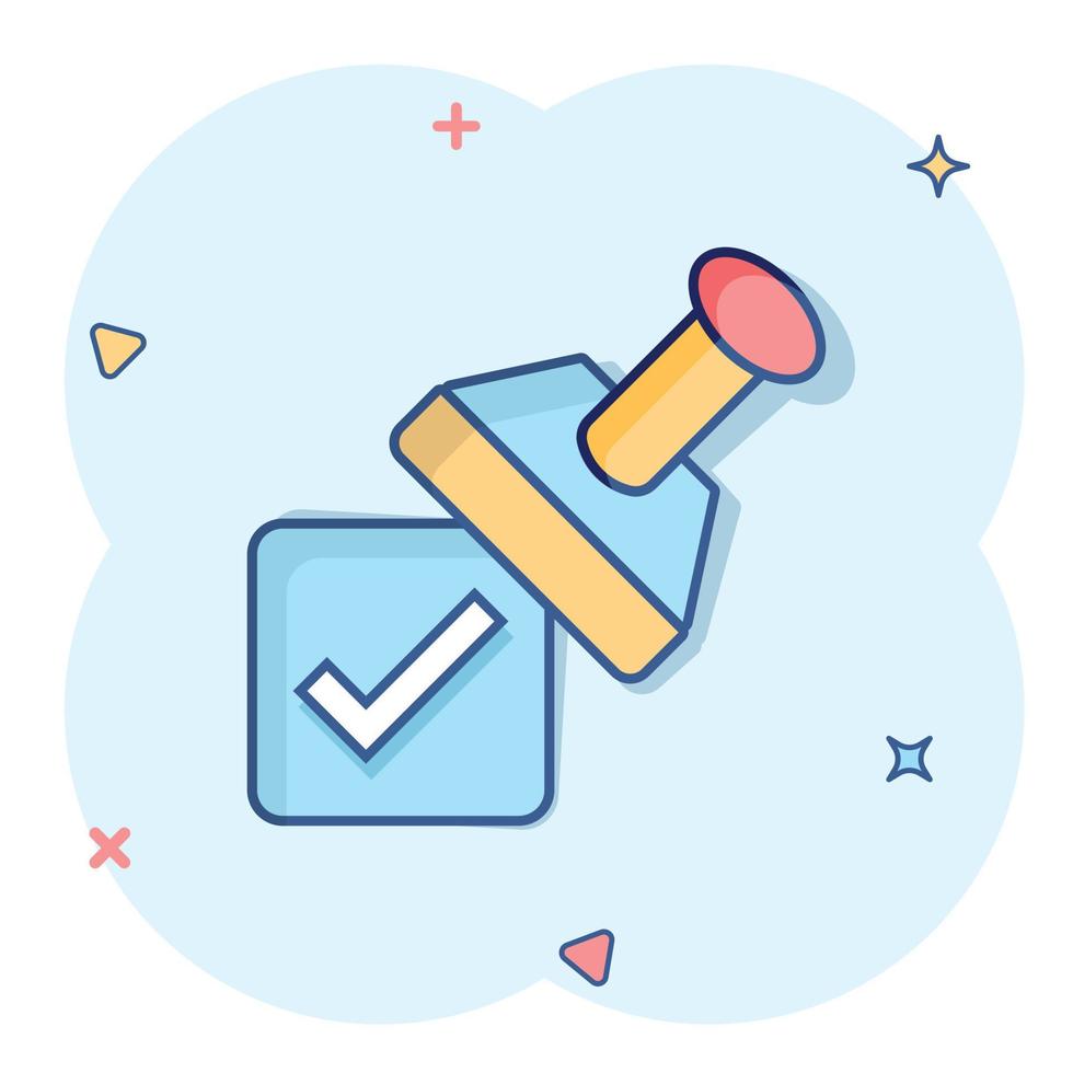 Approve stamp icon in comic style. Accept check mark cartoon vector illustration on white isolated background. Approval choice splash effect business concept.