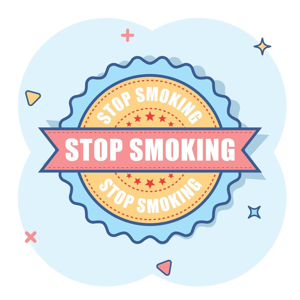 Stop smoking grunge rubber stamp. Vector illustration on white background. Business concept no smoke stamp pictogram.