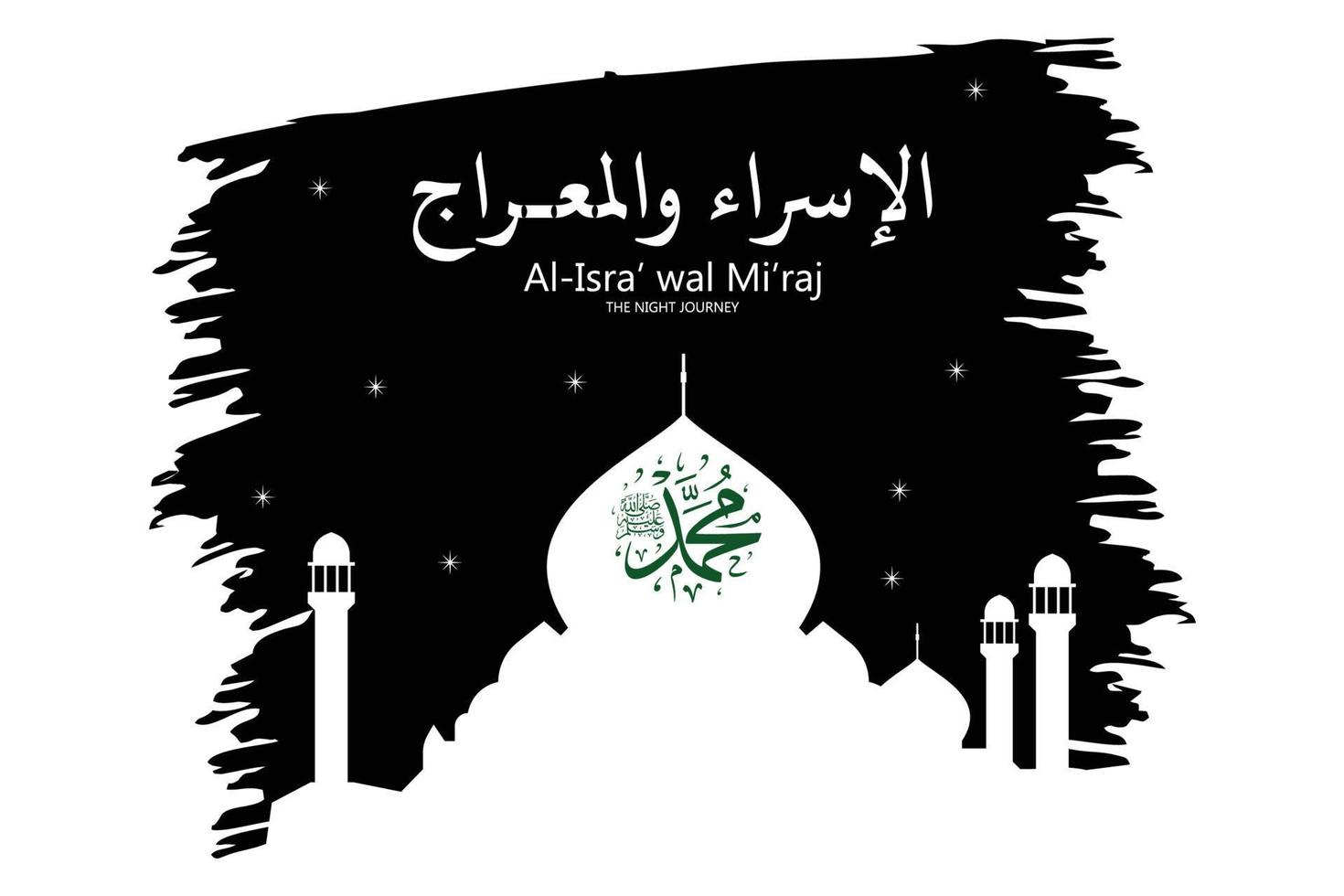 Isra and mi'raj arabic calligraphy mean two parts of Prophet Muhammad's Night Journey - islamic mosque haram and aqsa silhouette brush illustration, flat vector modern illustration