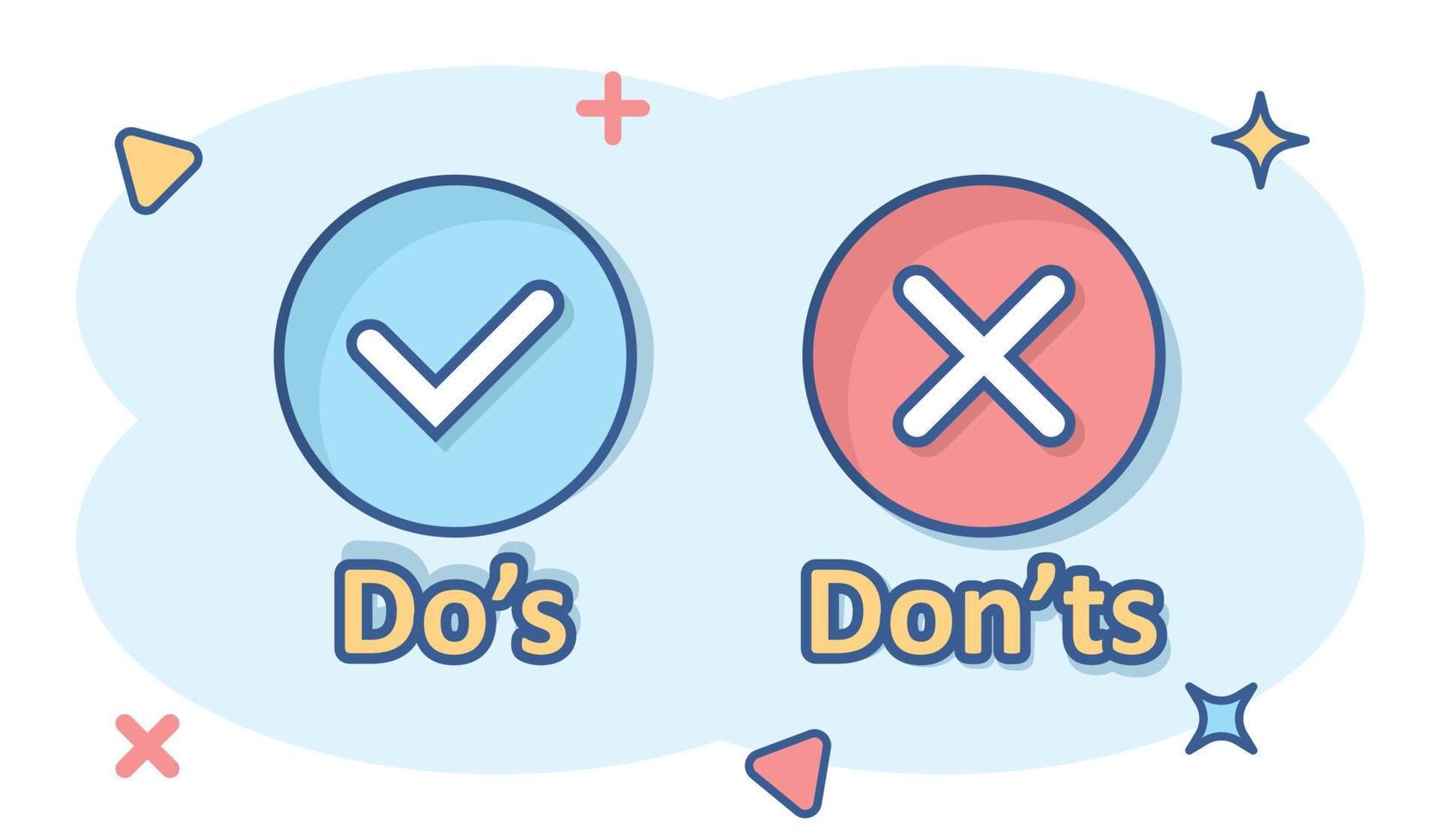 Do's and don'ts sign icon in comic style. Like, unlike vector cartoon illustration on isolated background. Yes, no business concept splash effect.