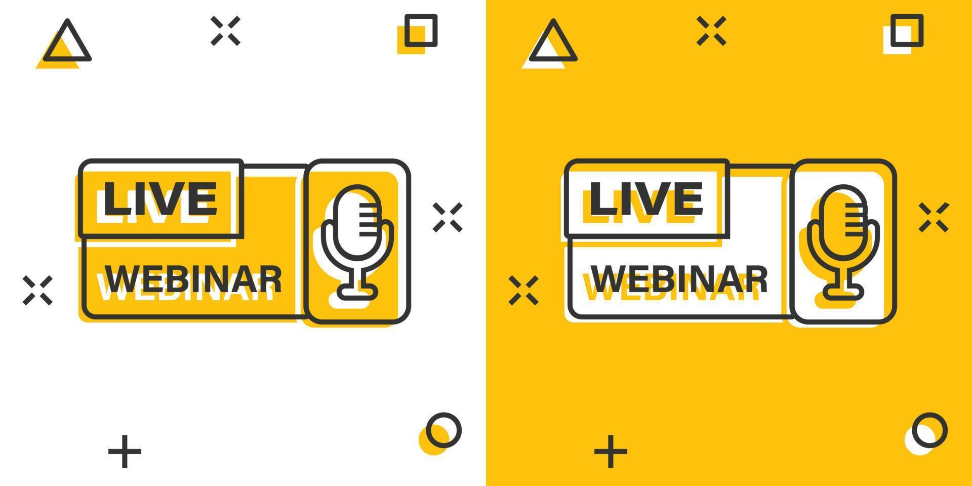 Live webinar icon in comic style. Online training cartoon vector illustration on isolated background. Conference stream splash effect sign business concept.