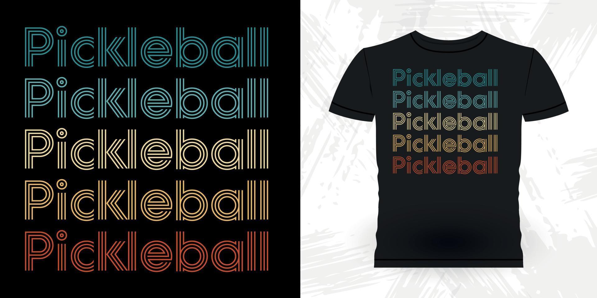 Funny Pickleball Player Sports Retro Vintage Pickleball T-shirt Design vector