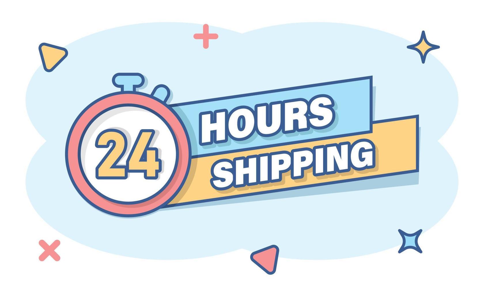 Shipping 24 hours icon in comic style. Delivery countdown cartoon vector illustration on isolated background. Quick service time splash effect sign business concept.